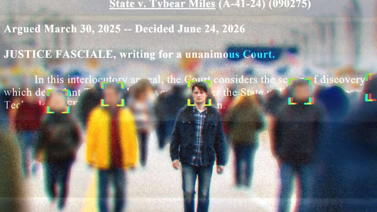 New Jersey Supreme Court Requires Transparency for Facial Recognition Evidence