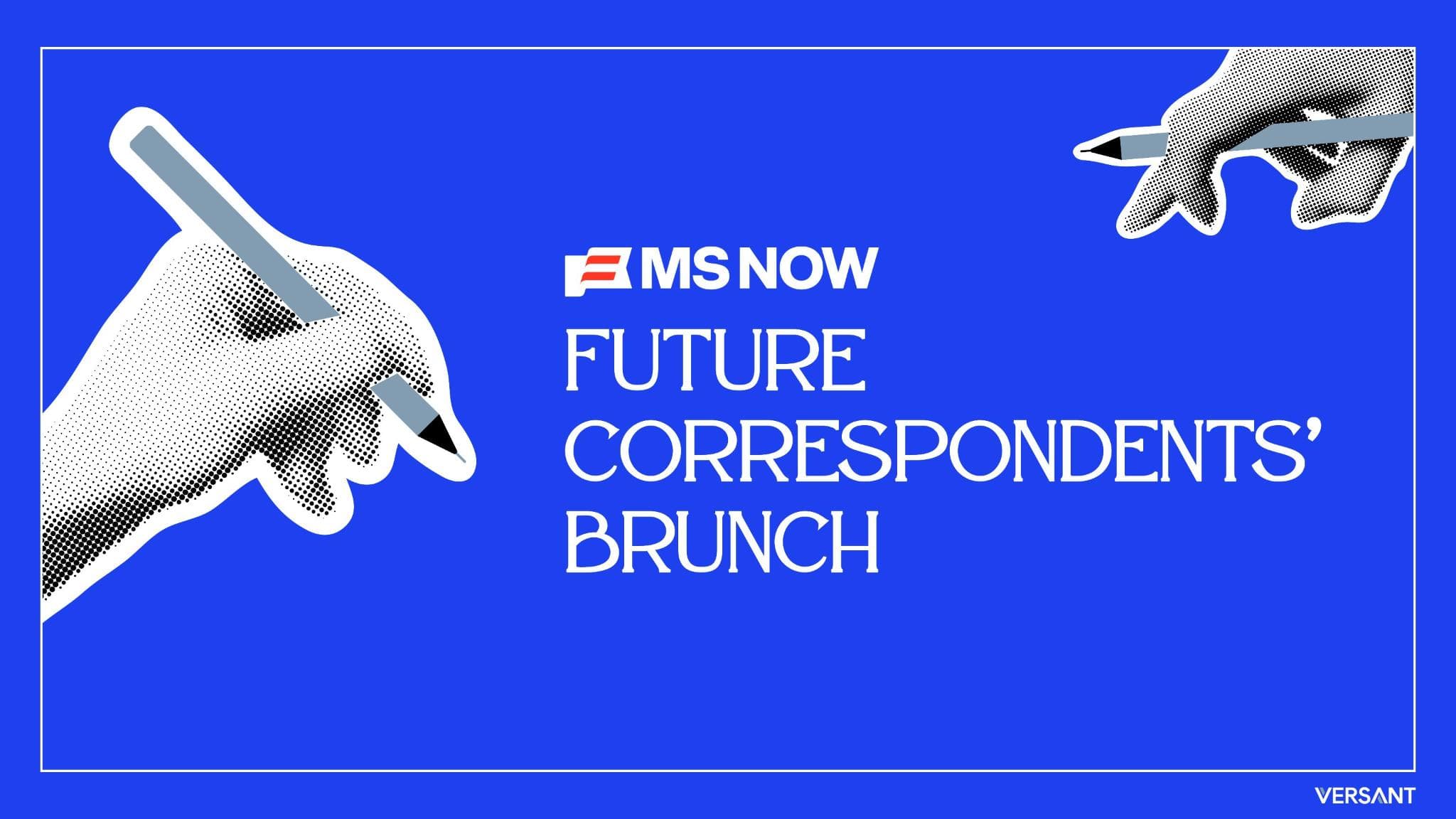 MS NOW To Host White House Correspondents’ Weekend Event To Connect Reporters With Journalism Students