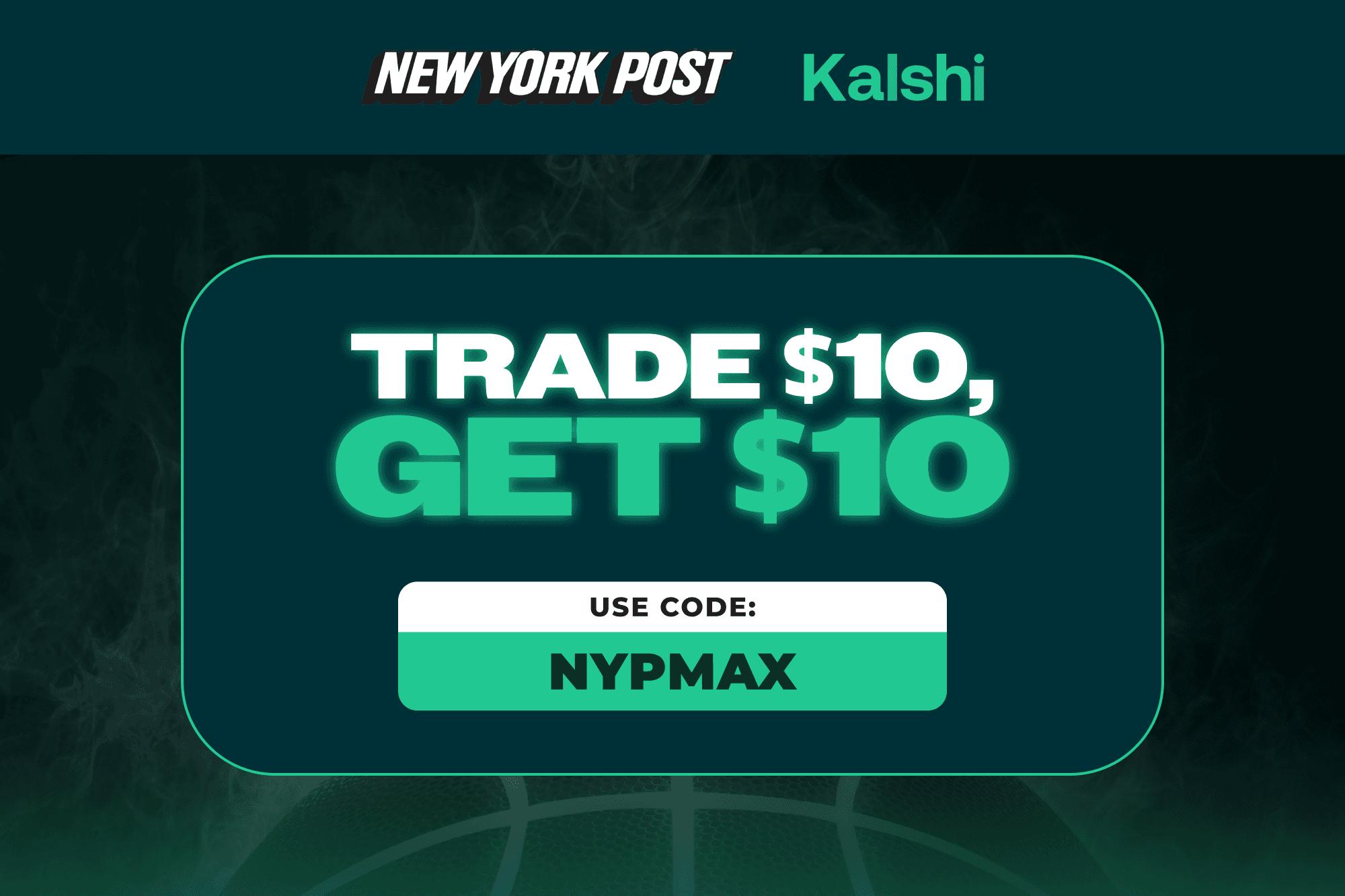 Kalshi promo code NYPMAX: Trade $10, get $10 for March Madness 2026 markets