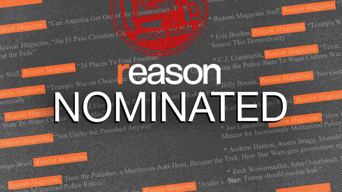 Reason Receives 17 Nominations for Southern California Journalism Awards