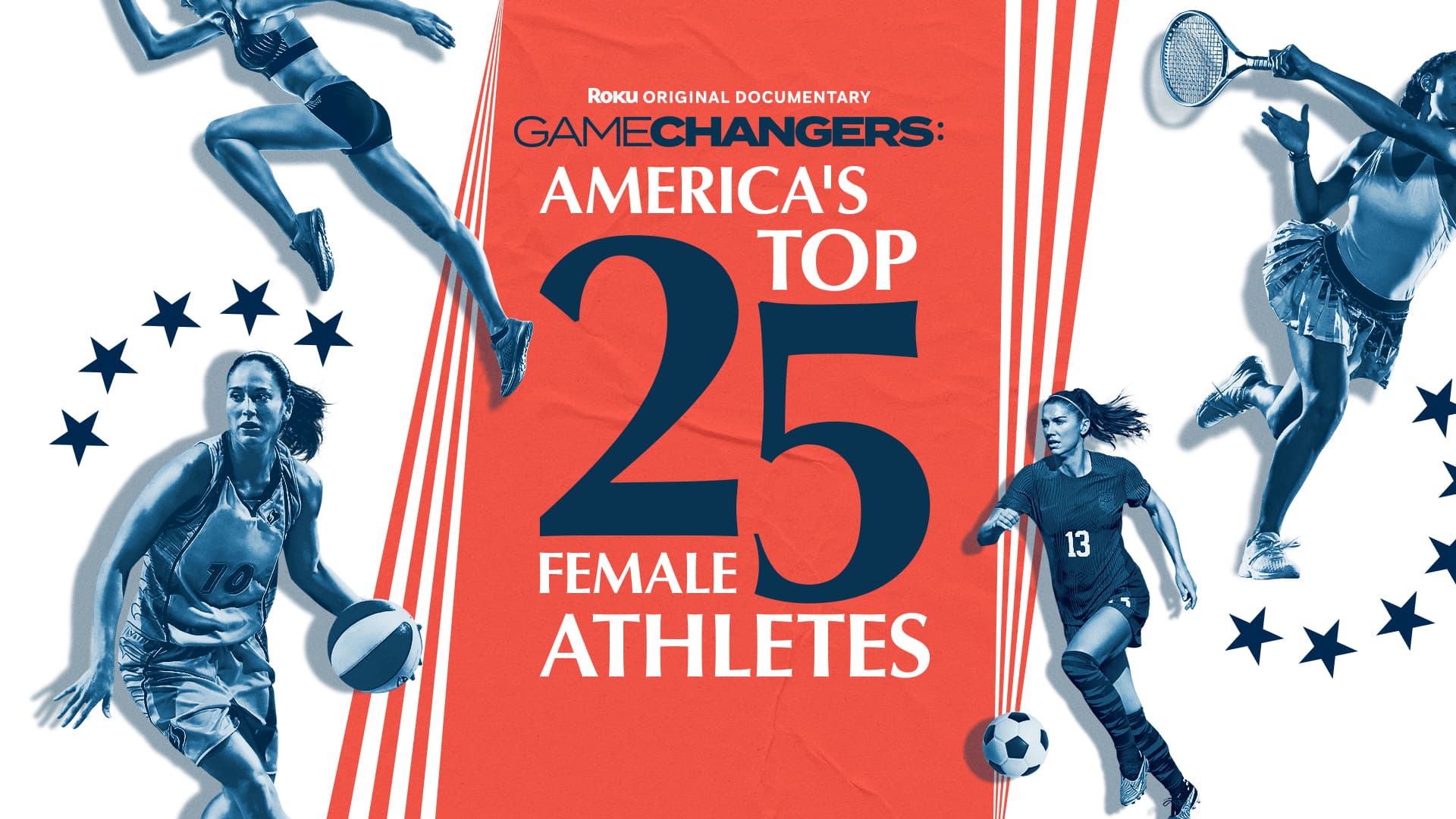 ‘Gamechangers: America’s Top 25 Female Athletes’ Special Set At Roku