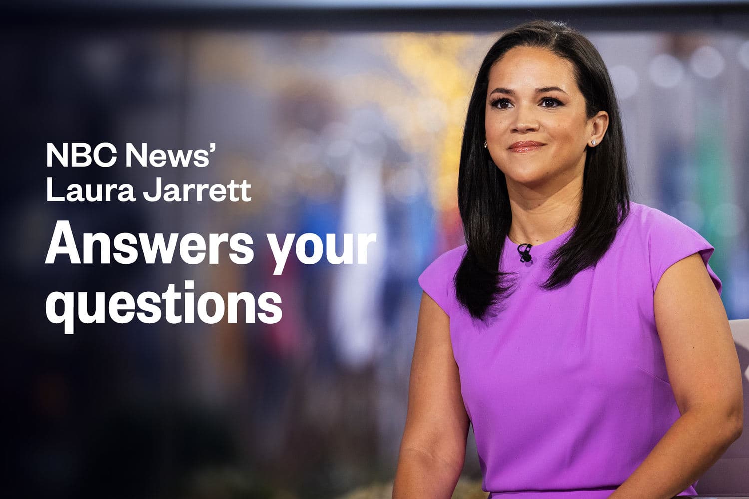 Today: Laura Jarrett answers your questions about the Supreme Court and more