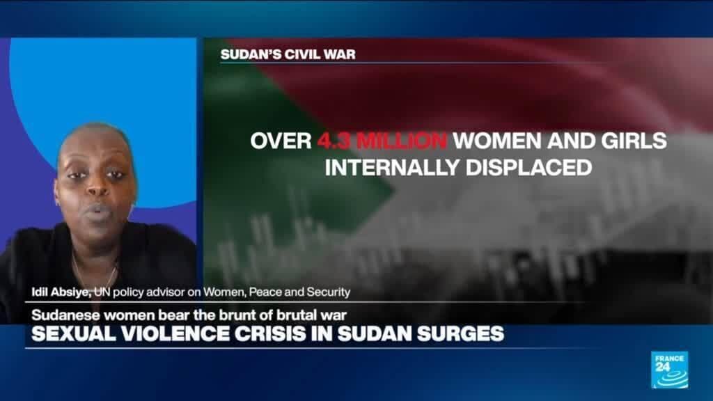 'War on women and girls' : Sexual violence the 'blueprint and strategy' of Sudan's brutal civil war
